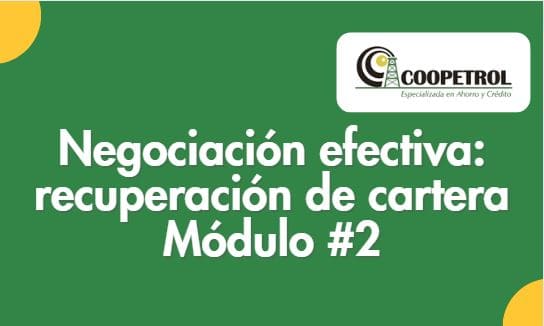 Negociación Efectiva Coopetrol - Módulo2
